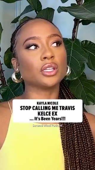 It's been three years since #KaylaNicole and #TravisKelce split for good -- and Kayla is letting the world know she's over still being called his ex! 🎥: Second Wind Podcast