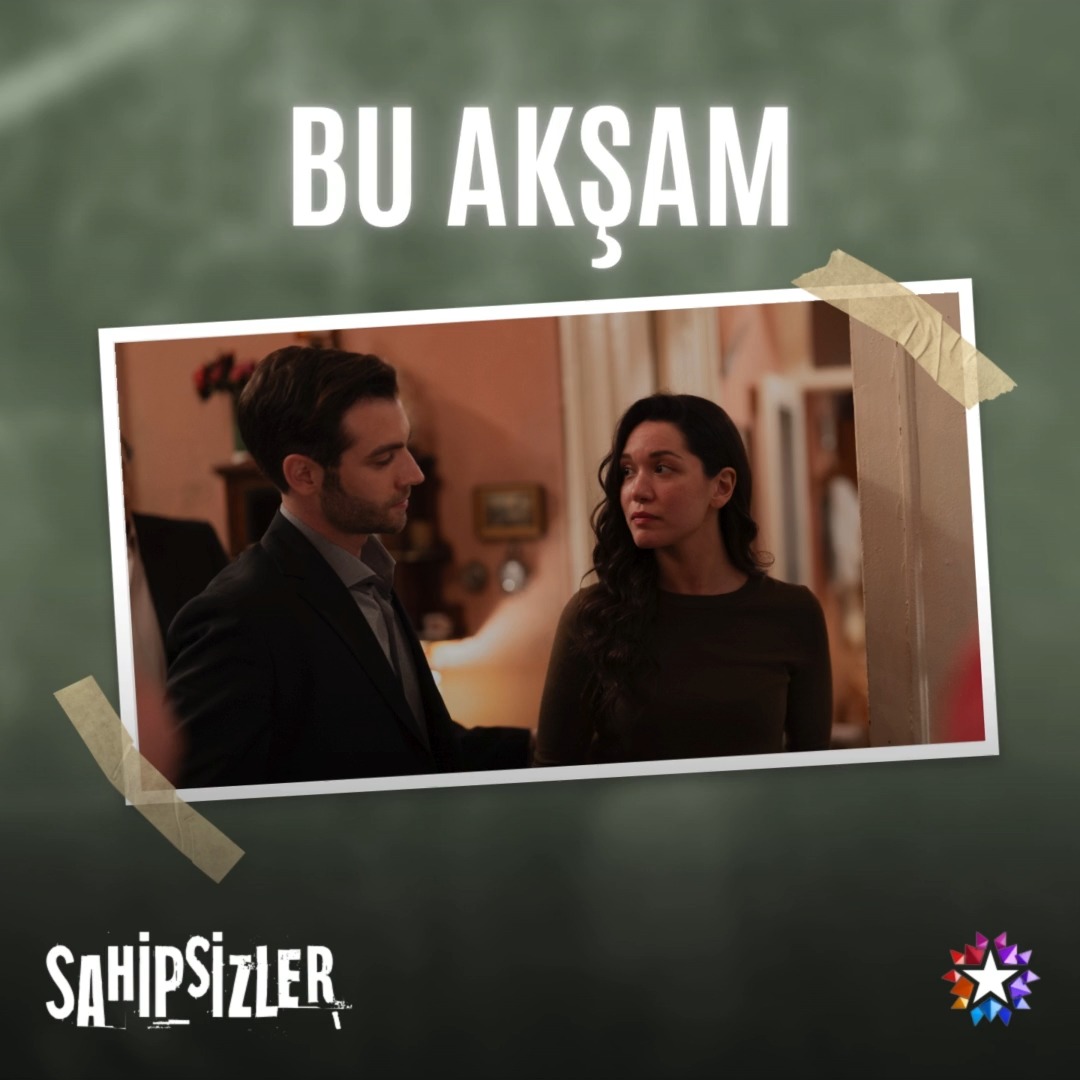 Bugün günlerden #Sahipsizler! 😍 #Sahipsizler yeni bölümüyle bu akşam 20.00'de Star'da! Sahipsizlertvdizi
