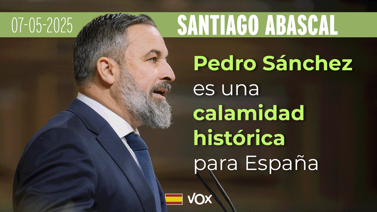 Pedro Sánchez es UNA CALAMIDAD HISTÓRICA para España. Santiago Abascal 🇪🇸 en el Congreso ⬇️