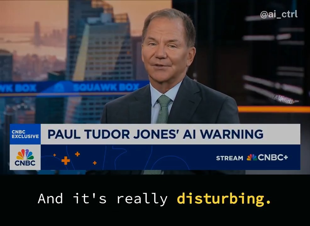 Paul Tudor Jones (Paul Tudor Jones): "all these folks in AI are telling us 'We're creating something that's really dangerous' ... and yet we're doing nothing right now. And it's really disturbing."
