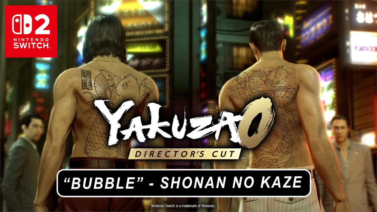 Turn up your volume then feast your eyes and ears on the theme song for Yakuza 0 Director's Cut, “Bubble” by Shōnan no Kaze🔊🎶✨ 📌Coming to Nintendo Switch 2 on June 5th! Pre-order now.