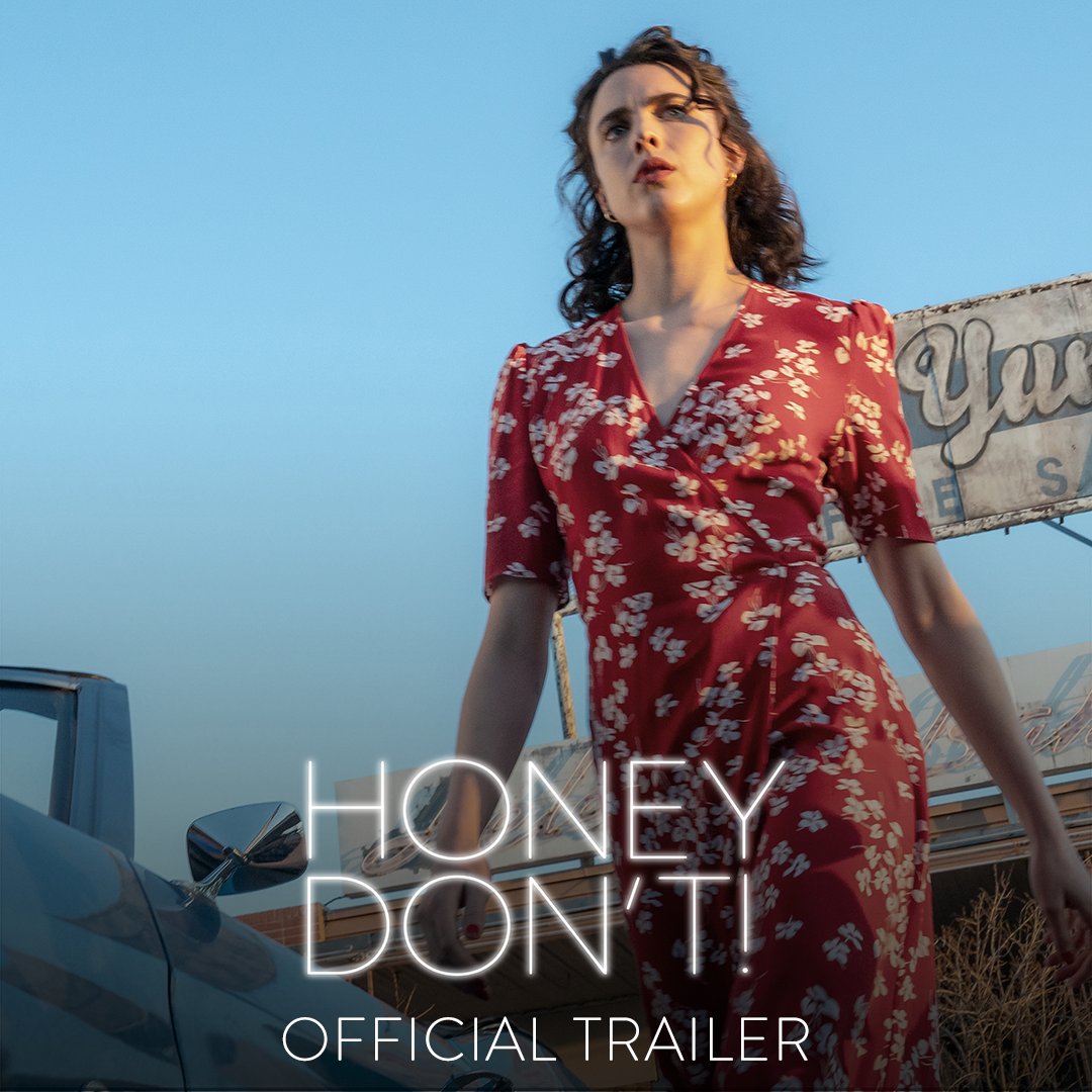 First trailer for Ethan Coen’s ‘HONEY DON'T!’ Starring Margaret Qualley, Aubrey Plaza and Chris Evans. In theaters August 22.