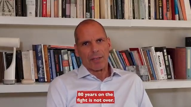 "Fascism was not just defeated in 1945, it was out-organised, out-mobilised, out-dreamed. And if we are to defeat its heirs today, we must do the same." — Yanis Varoufakis on the 80th anniversary of victory over fascism