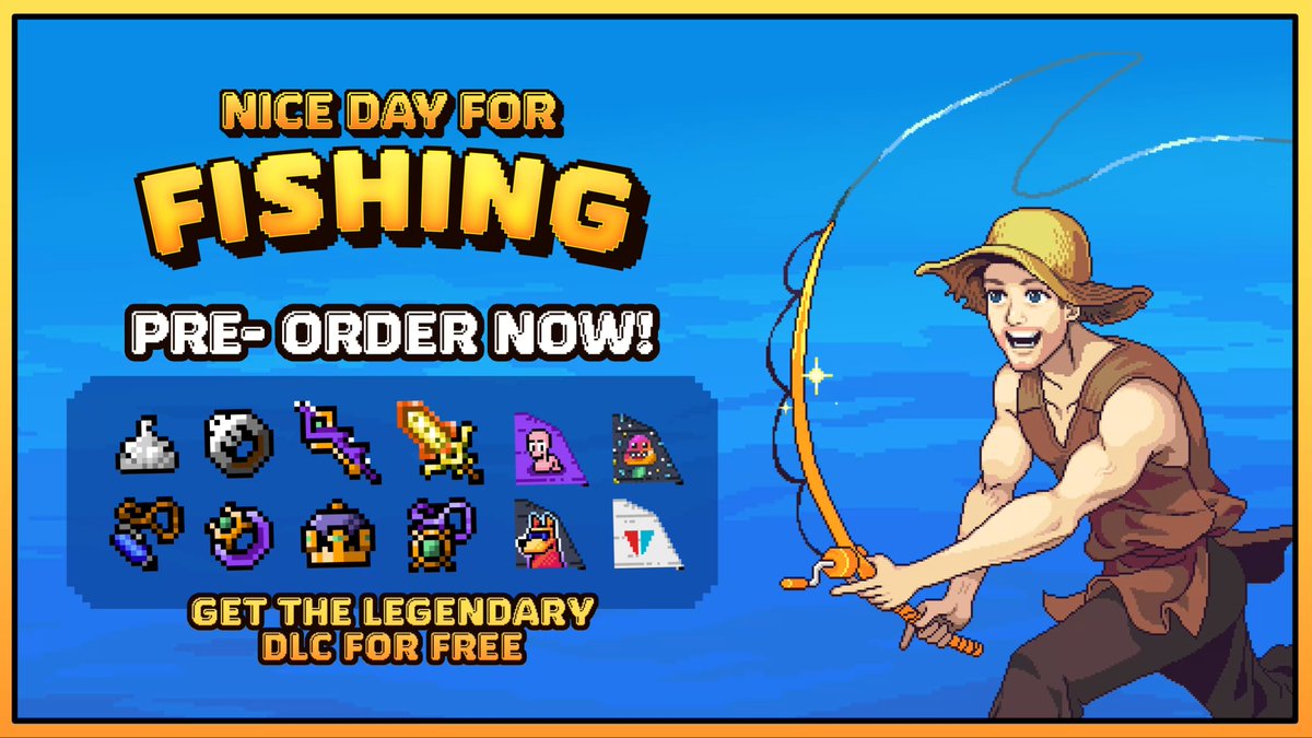 Nice Day for Fishing is now available to pre-order on Steam, PS5 & Nintendo Switch 1! 🥳 AND with your pre-order, you'll get the ✨LEGENDARY DLC✨ for FREE! 💛 4 Legendary Items ⛵ 4 Sails for Baelin's Boat ❗ 4 Items with Iconic References Pre-Order Now! 👇
