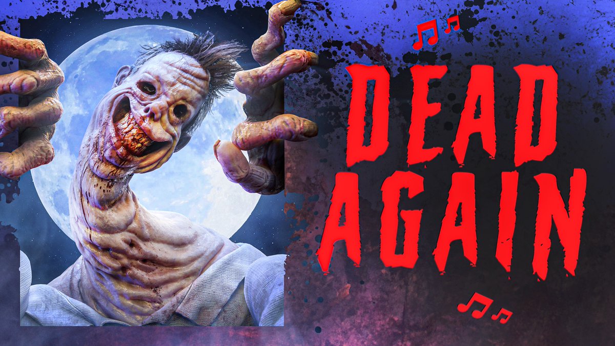 "Dead again yeah! Dead again! Yeah death is not an escape, you see Dead again yeah, dead again, you’ll bleed Being alive ain’t guaranteed!" You can stream 'Dead Again' (Dead by Daylight) by Horror Skunx everywhere!