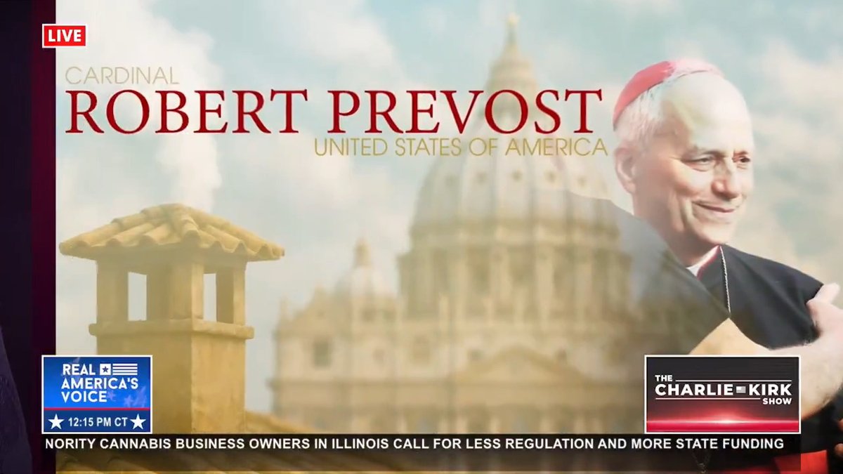 FIRST AMERICAN POPE ANNOUNCED! Cardinal Robert Francis Prevost has been selected as the next pope- FIRST AMERICAN POPE! @Charliekirk11