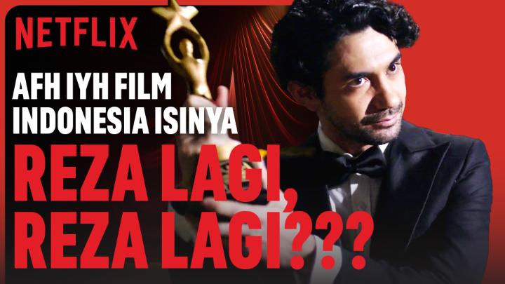 Tiap liat film Indonesia, isinya Reza lagi, Reza lagi. Mang eaaaak? Coba tonton sampe abis, supaya tahu judul film Indonesia yang ada (dan otw masuk) di Netflix yang nggak ada Reza Rahadiannya👇