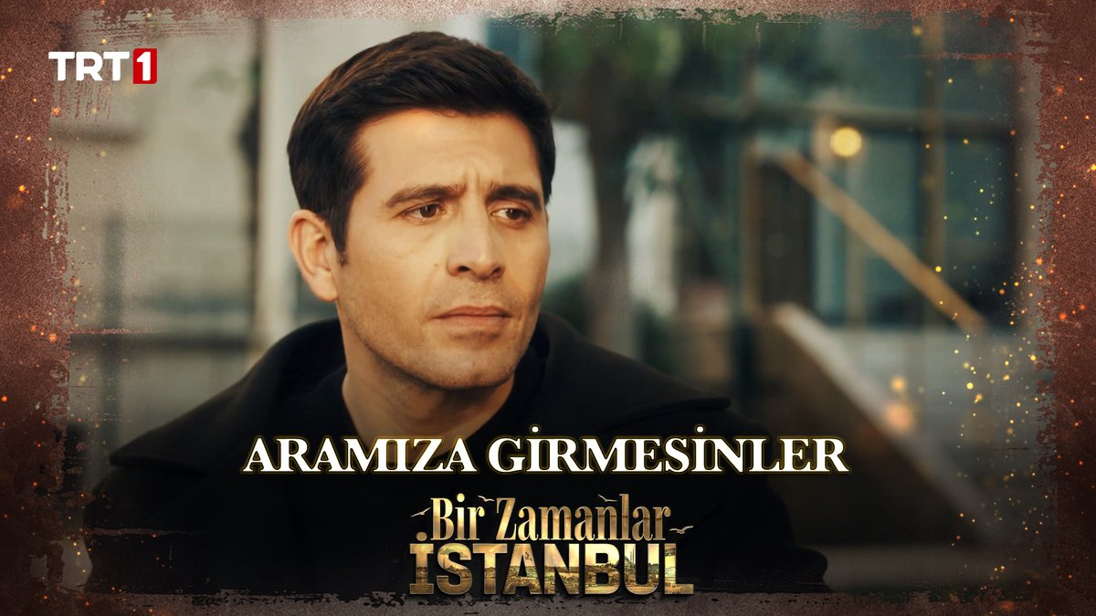 “Gurur yapma, sevdiğinin peşinden git.” #BirZamanlarİstanbul 📻 TRT 1