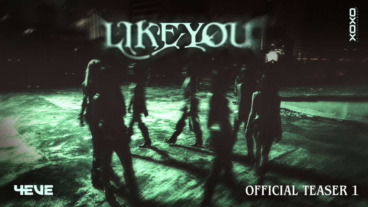 “ 4EVE - LIKE YOU ” OFFICIAL MV TEASER 1 🐾👁️ Welcome to the new era. "LIKE YOU" music video Directed by KHAMKWAN Release on May 12, 2025 [ 7 PM (ICT)] 💿NEW EP ALBUM 📆JUNE 2025 #4EVELikeYou_Teaser1 #4EVELikeYou #4EVE #XOXOentertainment