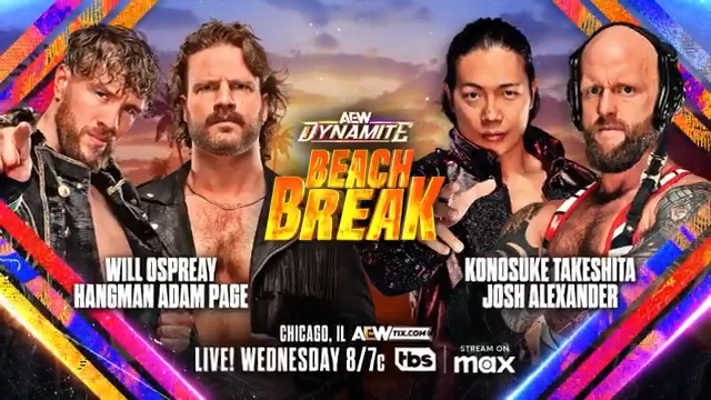 This Wednesday, May 14 #AEWDynamite Beach Break Chicago, IL LIVE, 8ET/7CT on TBS + MAX @Owen_Foundation Tournament finals opponents Will Ospreay • ウィル・オスプレイ + Hangman Page team to face The Invisible Hand’ unbeaten pair @takesoup + Josh Alexander LIVE at Beach Break in Chicago, THIS WEDNESDAY!