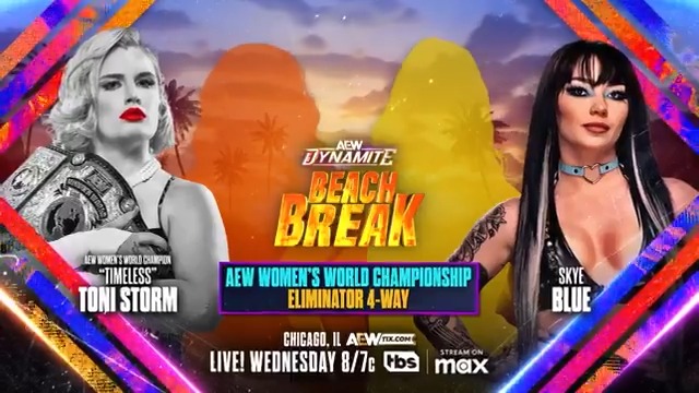 This Wednesday, 5/14 #AEWDynamite Beach Break LIVE, 8/7c on TBS + MAX! AEW Women’s World Champion 'Timeless' Toni Storm faces Chicago’s own the returning Skye Blue and two challengers to be named in a Women’s World Title Eliminator 4-Way Match at Beach Break, THIS WEDNESDAY!