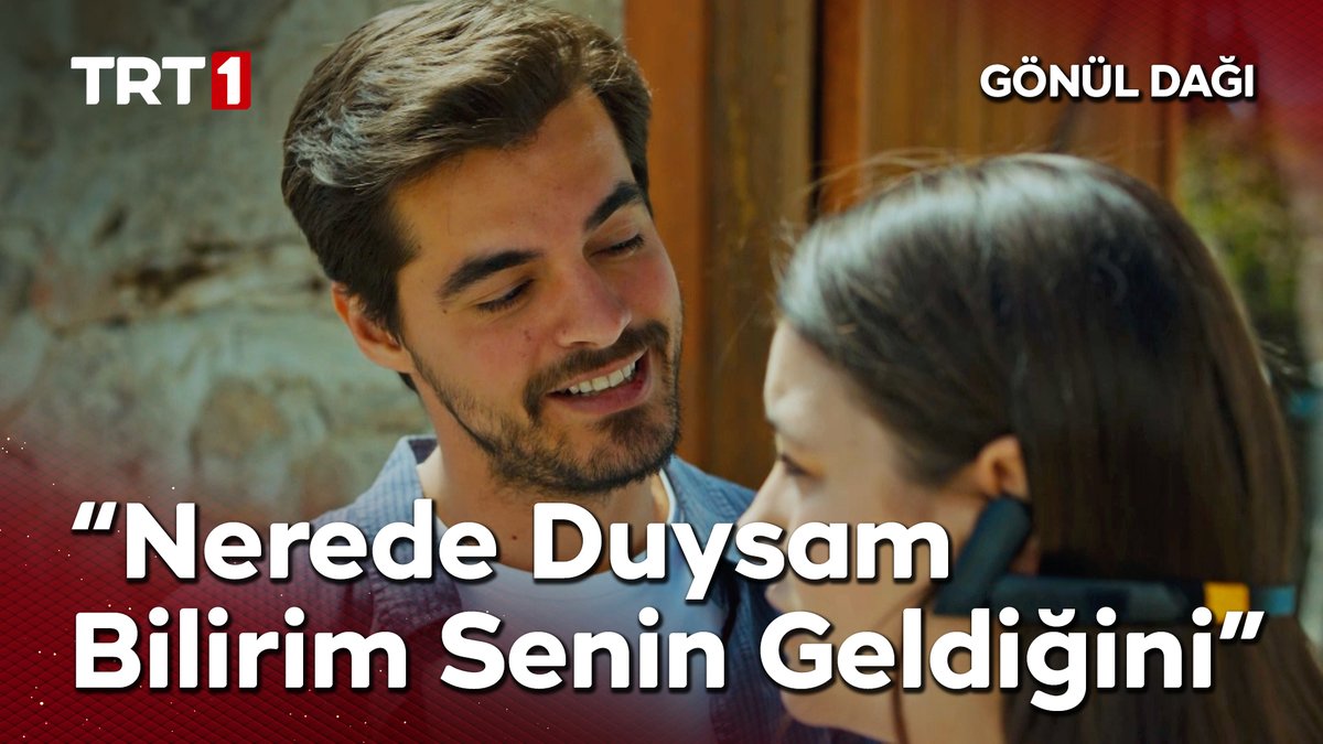 “Nerede duysam bilirim senin geldiğini.” #SelTan #GönülDağı Gönül Dağı