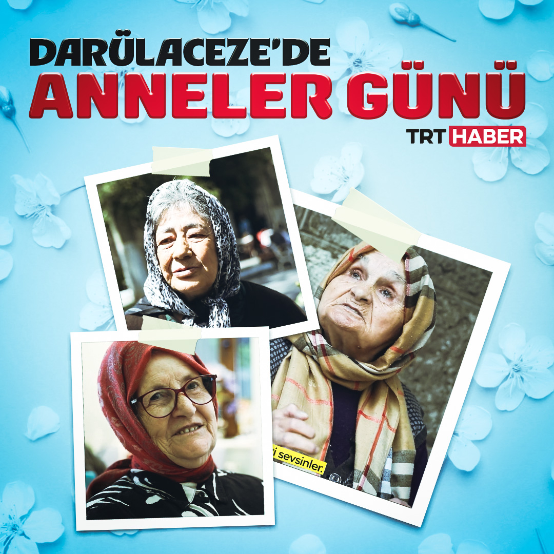 Darülaceze sakinlerine #AnnelerGünü’nü sorduk. Kimi özlemle sustu, kimi bir gülümsemeyle o yılları anlattı…