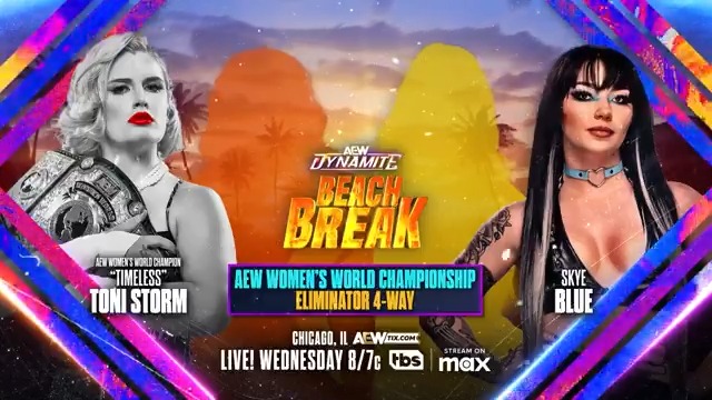 This Wednesday, 5/14 #AEWDynamite Beach Break LIVE, 8/7c on TBS + MAX! AEW Women’s World Champion 'Timeless' Toni Storm faces Chicago’s own the returning Skye Blue and two challengers to be named in a Women’s World Title Eliminator 4-Way Match at Beach Break, THIS WEDNESDAY!