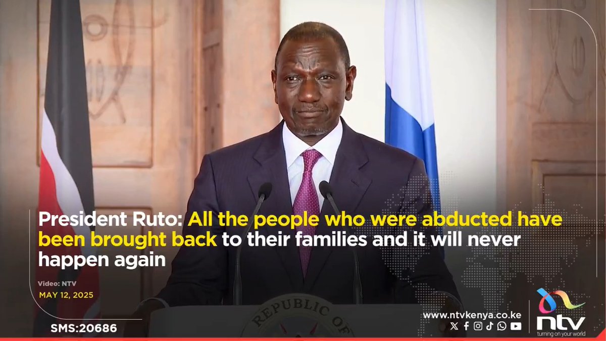 President Ruto: All the people who were abducted have been brought back to their families and it will never happen again