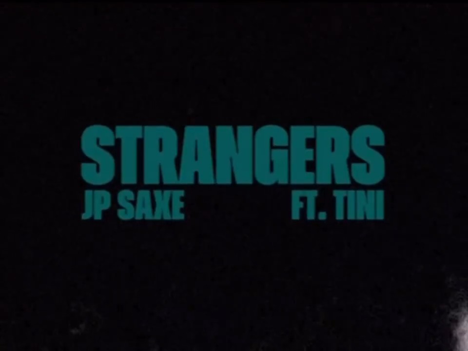 "Tini": Por el anuncio de la canción #Strangers con JP Saxe