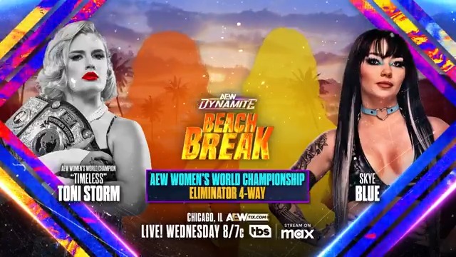 This Wednesday, 5/14 #AEWDynamite Beach Break LIVE, 8/7c on TBS + MAX! AEW Women’s World Champion 'Timeless' Toni Storm faces Chicago’s own the returning Skye Blue and two challengers to be named in a Women’s World Title Eliminator 4-Way Match at Beach Break, THIS WEDNESDAY!