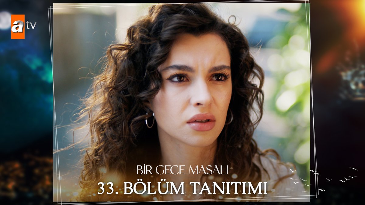 “En azından seni gibi katil değiliz!” 🌪 33. Bölüm Tanıtımı ✨ #BirGeceMasalı yeni bölümüyle Salı 20.00'de atv’de! atv
