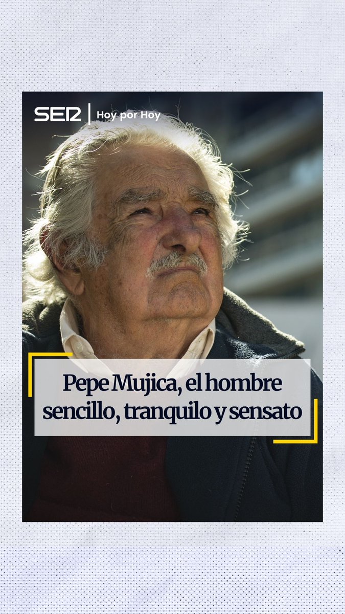 ⚫️ Falleció Pepe Mujica a los 89 años, el hombre del mensaje sencillo, tranquilo y sensato. 📻 Este es el recuerdo al expresidente de Uruguay de Àngels Barceló y José Luis Sastre en #HoyPorHoy