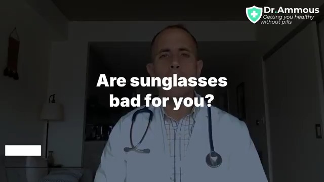 Are sunglasses bad for you?
