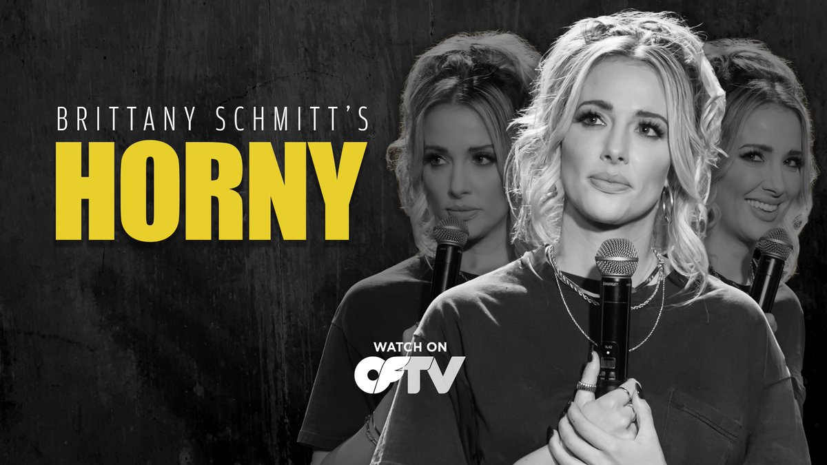 What's on Brittany Schmitt's mind? 😳 Stream Horny—her brutally honest &amp; hilarious new stand-up special... 📺 Watch FREE on OFTV: