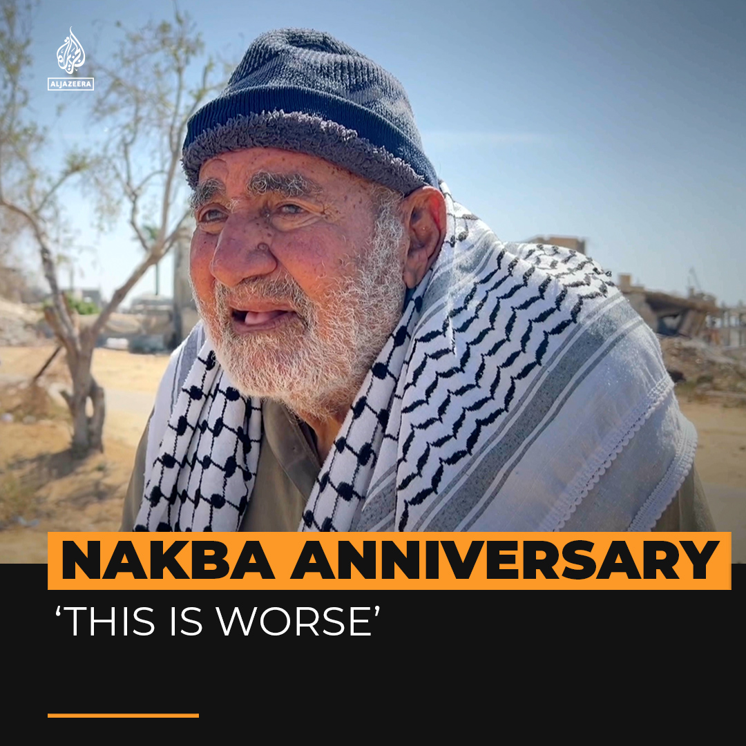 Israeli forces destroyed homes in the occupied West Bank and killed dozens in Gaza as Palestinians marked 77 years since the Nakba. Israel’s ‘brutality’ has displaced 85-year-old Nakba survivor Mohammed once again, but he says this time it’s worse.