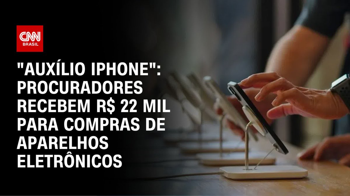 Procuradores de SP ganham "auxílio iPhone" de R$ 22 mil; assista #CNNBrasil360