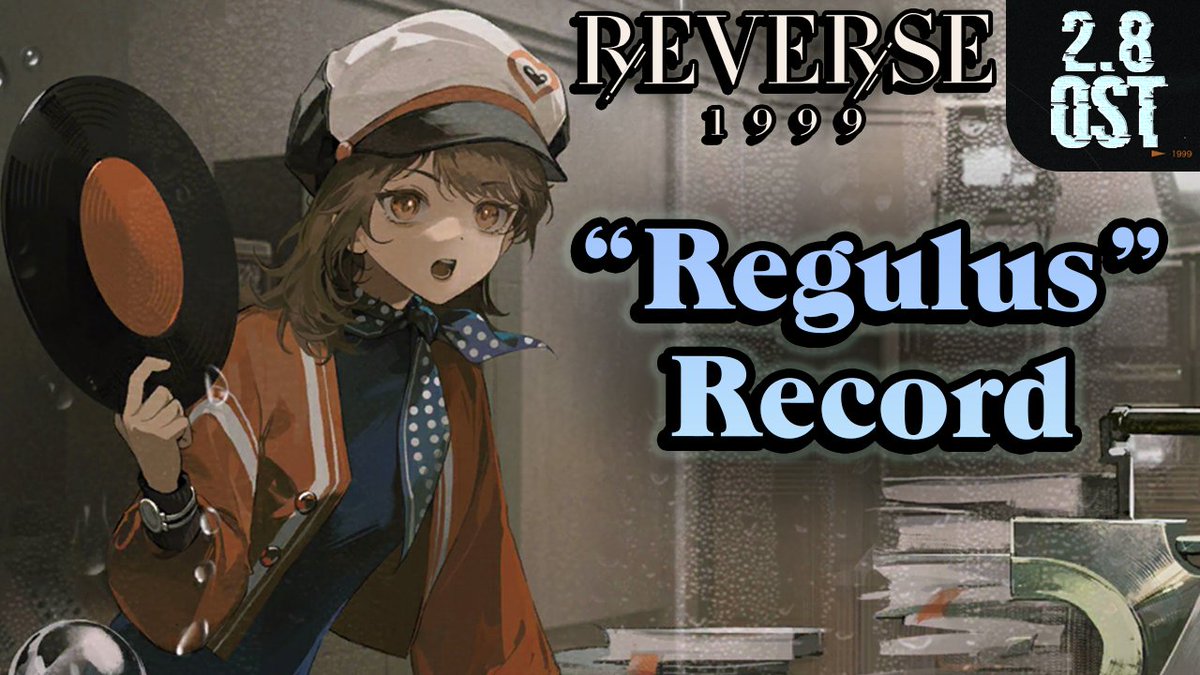 "Regulus" Record | Reverse: 1999 Chapter 10 OST
