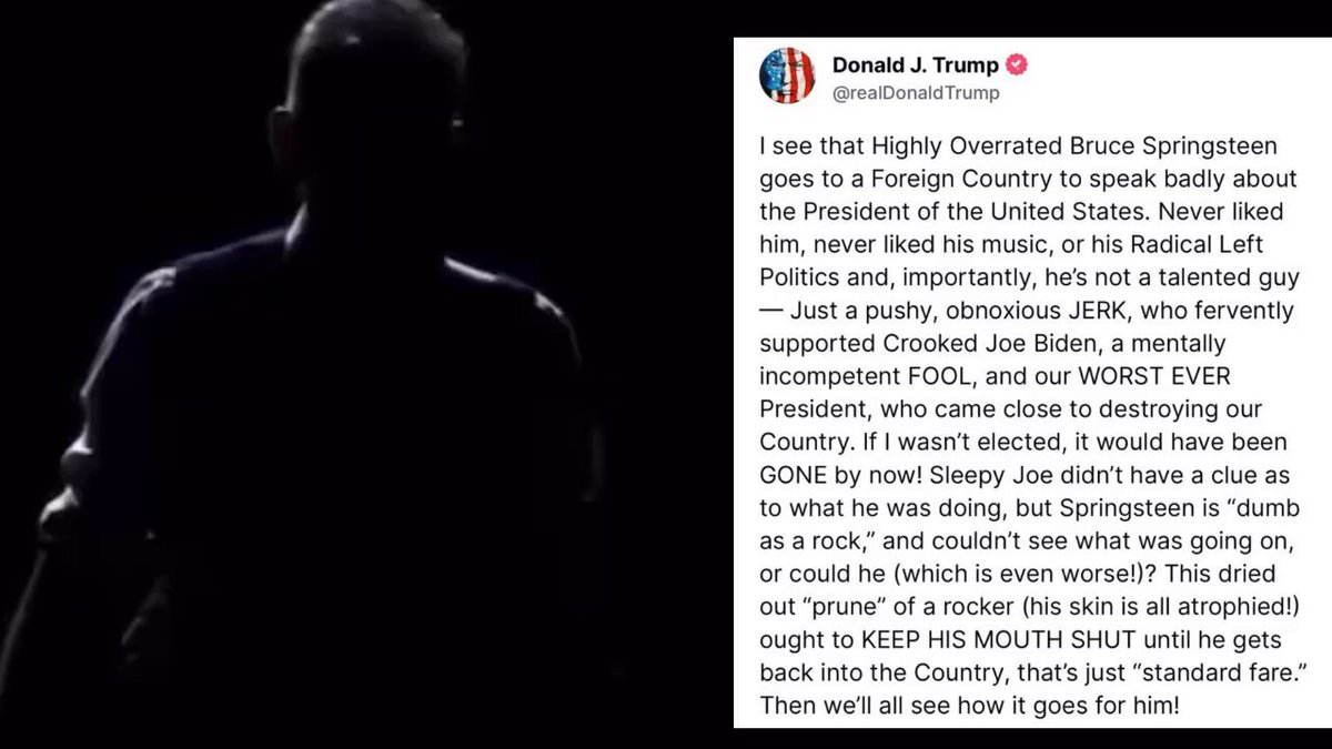 UPDATE: Trump just attacked/threatened the legendary (and far handsomer &amp; much more talented) Bruce Springsteen — so here’s the Boss rant that triggered him again, calling him “corrupt, incompetent, treasonous” and calling on 🇺🇸 to “raise your voices against authoritarianism”
