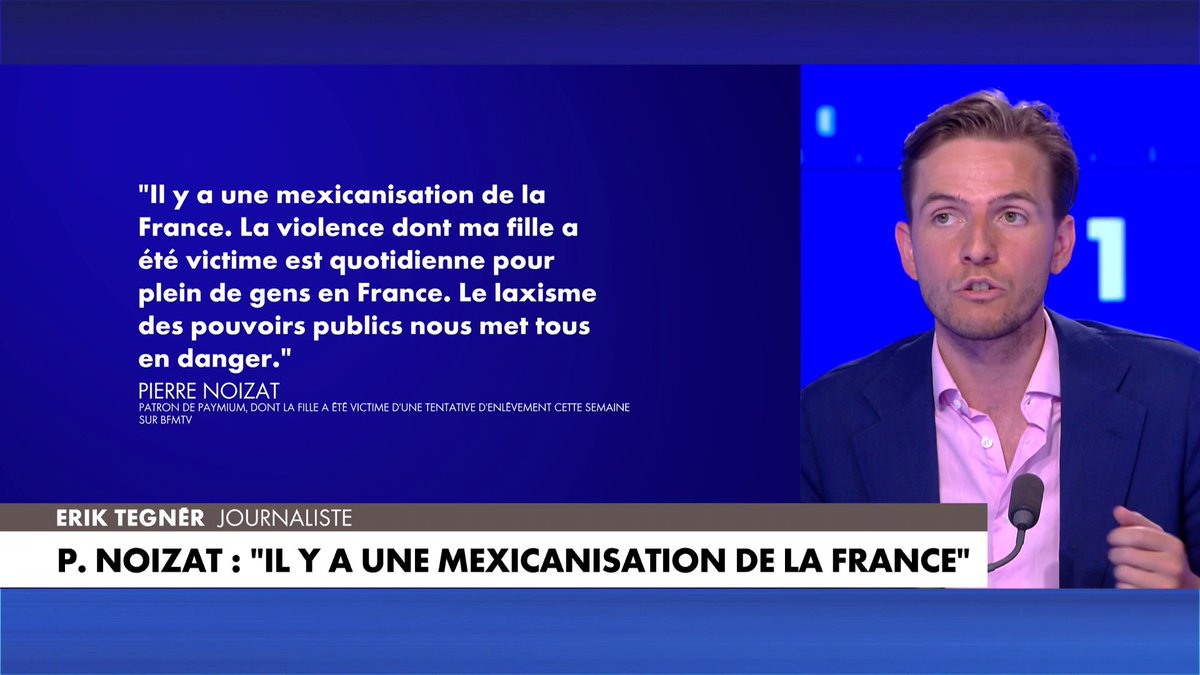 Erik Tegnér sur la mexicanisation de la France décrite par Pierre Noizat : «On peut se relever d'une crise économique mais jamais de la perte d'identité d'un peuple», dans 100% Politique
