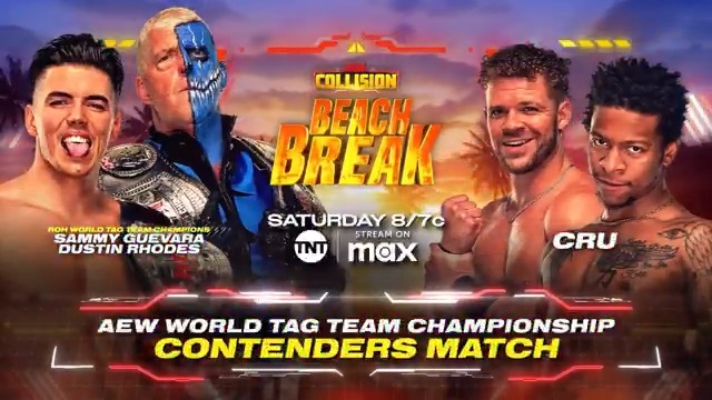 TOMORROW #AEWCollision Beach Break 8/7c on TNT + MAX Winner challenges for the AEW World Tag Team Titles at #AEWDoN Dustin Rhodes/Sammy Guevara vs CRU (@actionandretti/@iamliorush) Who will face AEW World Tag Team Champs The Hurt Syndicate at #AEWDoN? Find out TOMORROW!