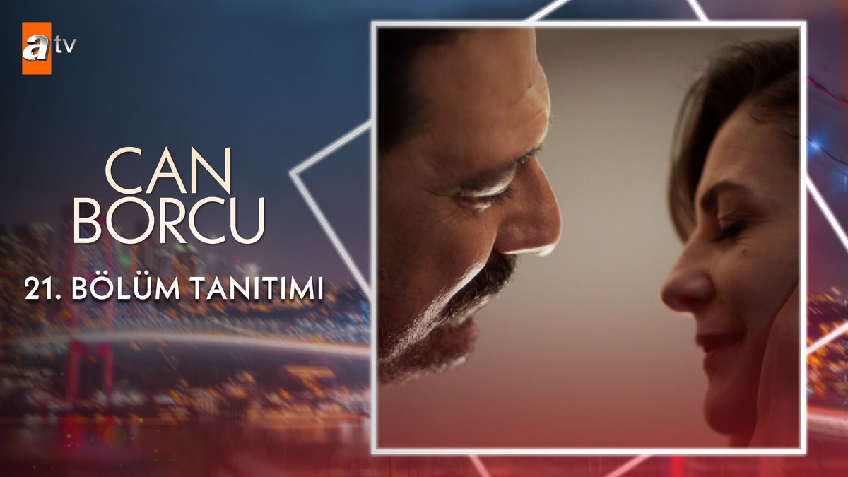 “Sen yanımdaysan zaten her şey yolundadır…” 21. Bölüm Tanıtımı #CanBorcu yeni bölümüyle Cumartesi 20.00’de atv’de. ✨ atv