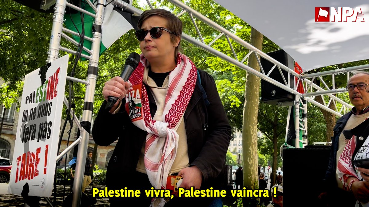 "Il y a urgence à continuer à s'organiser, à manifester pour imposer l'arrêt d'envoi d'armes à Israël. La mobilisation contre le salon du Bourget fin juin nous permettra de dire stop aux guerres impérialistes et coloniales !" Manon Boltansky pour le NPA