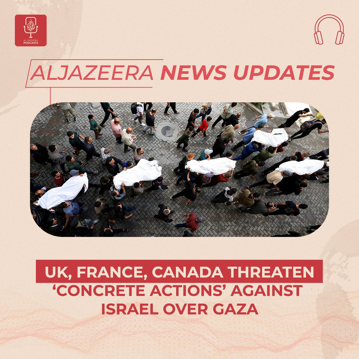 From the UK, France and Canada threatening ‘concrete actions’ against Israel over Gaza to Trump’s call with Putin on Ukraine, here are your daily #AJNewsUpdates ⤵️ 🎧 For more, subscribe and listen on all podcast platforms: