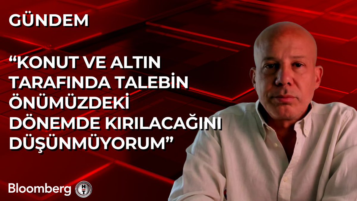 İstanbul Portföy - Tufan Deriner: 📍 Konut ve altın tarafında talebin önümüzdeki dönemde kırılacağını düşünmüyorum