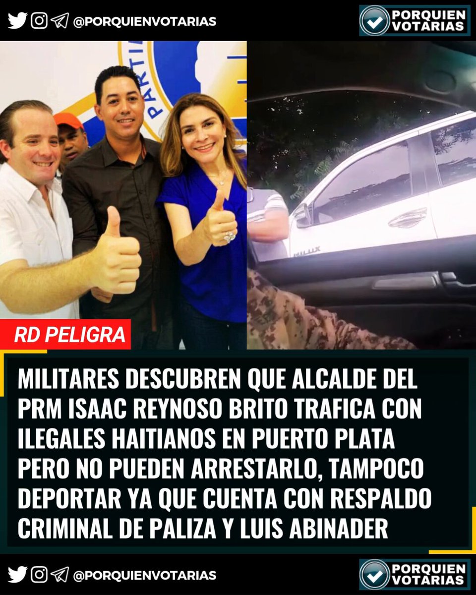 ⚡️MILITARES DESCUBREN QUE ALCALDE DEL PRM ISAAC REYNOSO BRITO TRAFICA CON ILEGALES HAITIANOS EN PUERTO PLATA PERO NO PUEDEN ARRESTARLO, TAMPOCO DEPORTAR YA QUE CUENTA CON RESPALDO CRIMINAL DE PALIZA Y LUIS ABINADER