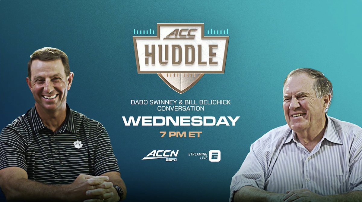 ACC Huddle Special: Dabo Swinney &amp; Bill Belichick An hour-long conversation between 2 of this generation’s most accomplished football coaches 🏈 Premieres May 28 | 7p ET | ACC Network 🏈 Hosted by Rece Davis Details: