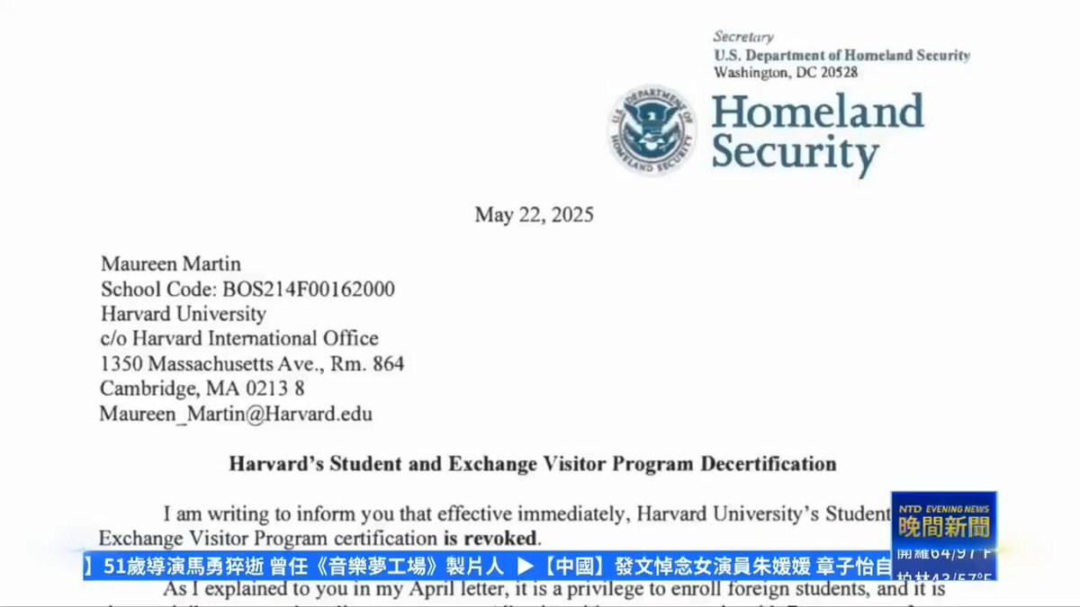 美國國土安全部部長諾姆下令,終止哈佛大學的學生和交流訪問者項目認證,現有數千留學生必須轉學或離開美國。 聲明中還提及,哈佛大學領導層和中共關係密切,包括接待和培訓,參與維吾爾族種族滅絕的中共準軍事組織成員。