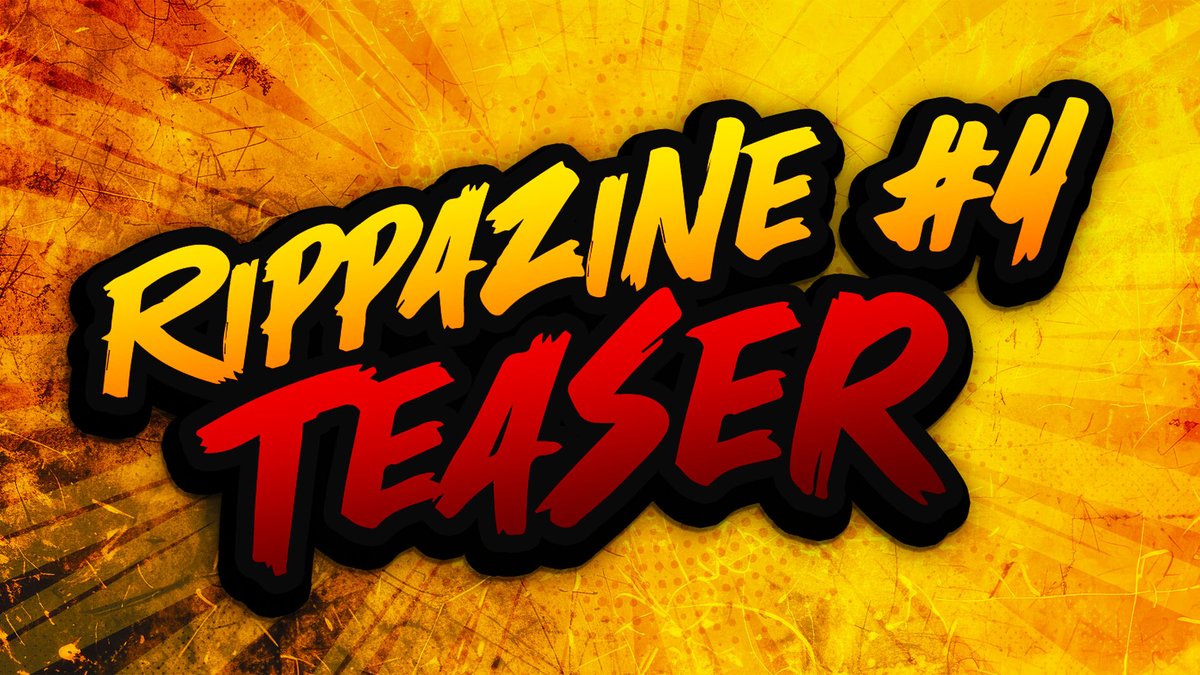 RippaZine #4 launches TUESDAY, May 27th, at 8am CENTRAL and introduces a brand-new, hard-hitting story!
