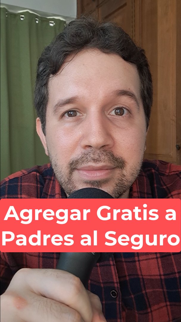 Noticia de última hora: Se debería poder agregar gratis a tus padres al seguro