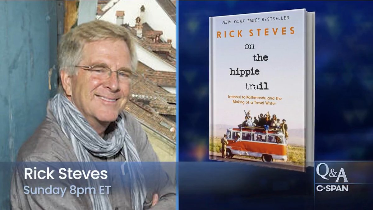 Q&A with Rick Steves on his 1978 journey along the "Hippie Trail" and the 60,000-word journal he kept of the trip which he recently published as a book, "On the Hippie Trail" - 8pm ET on C-SPAN