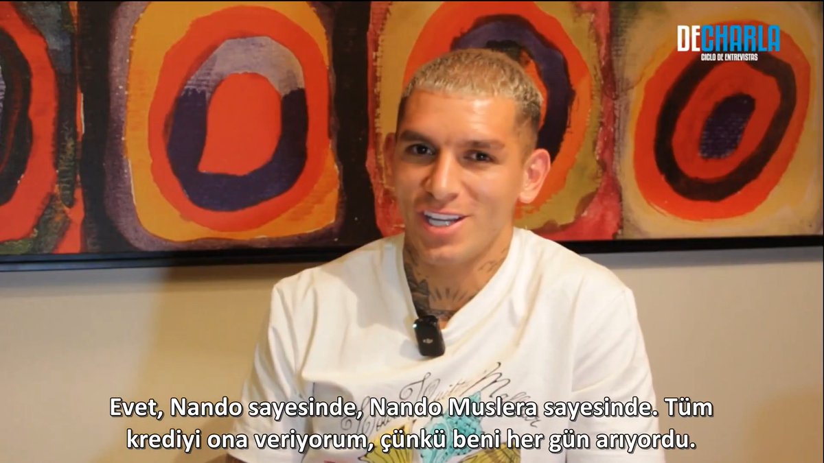 Lucas Torreira: "Bıkmadan tekrar edeceğim: Neredeyse tamamen Fernando Muslera sayesinde Galatasaray'a geldim. Ona, "Nando, beni artık arama, beni artık arama" diyordum artık. Tatildeydim, ve beni arıyordu, Galatasaray'ın ilgilendiğini, antrenörün beni aramak istediğini söylüyordu. Türkiye'ye gitme planım yoktu. Devamında Galatasaray'la sözleşme imzaladım, asla pişman olmayacağım çünkü bana kupa kaldırma şansı verdiler. Çok mutluyum." (La Cocina de Kesman Youtube)