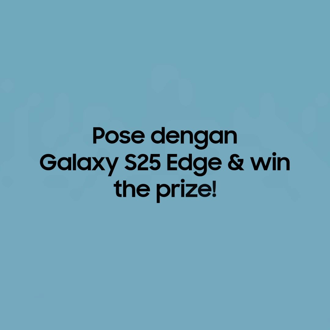 Menangkan total hadiah Rp200.000.000! Pose tanganmu bareng Galaxy S25 Edge di Samsung Experience Store & upload ke IG, TT & X dengan #GalaxyS25 Edge #BeyondSlim #BeyondSlimOnHand. 🎁 3 Galaxy S25 Edge & Digital Money Rp31 juta menanti kamu! Sampai 30 Juni 2025! TnC: