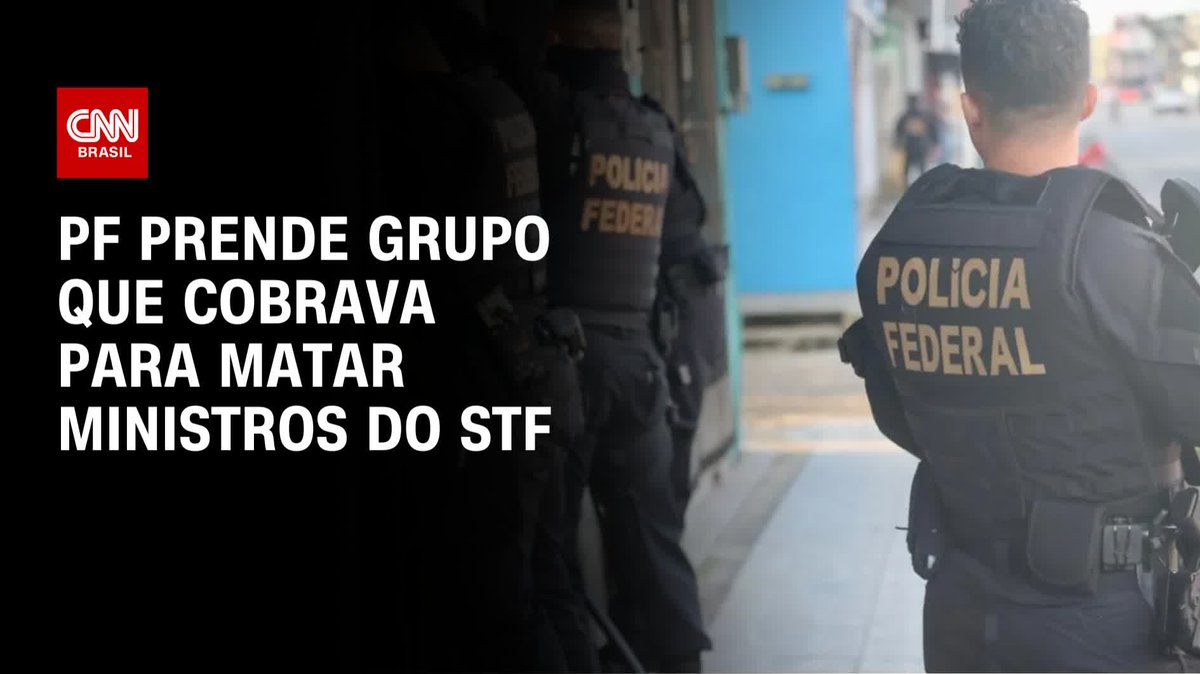 PF prende grupo que cobrava para matar ministros do STF; assista #LiveCNNBrasil