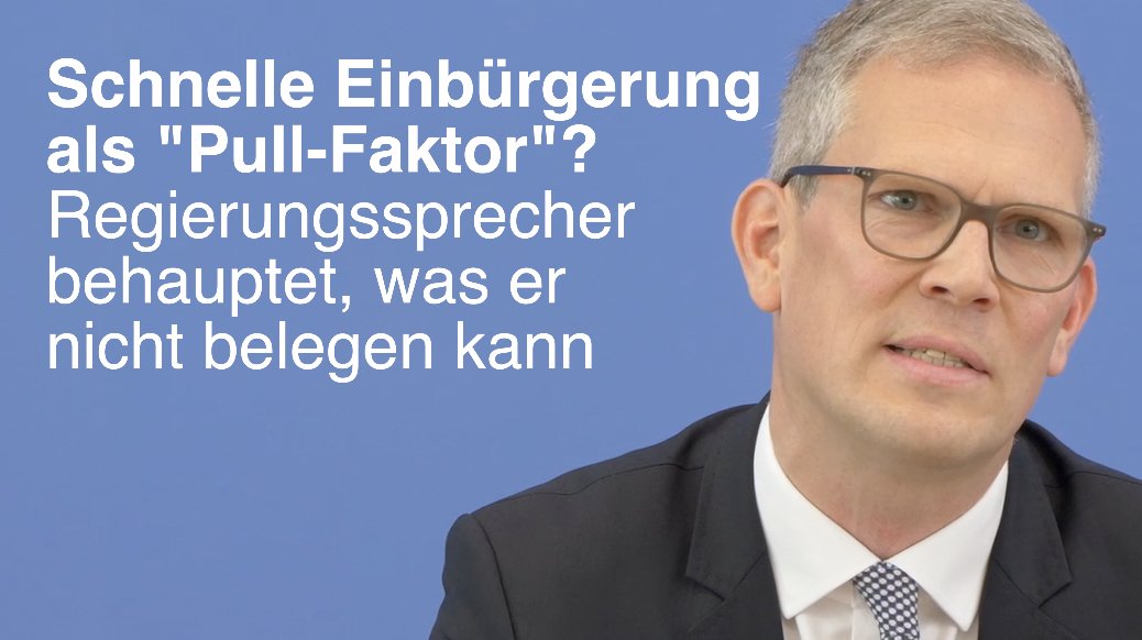 Der neue Regierungssprecher stellt Behauptungen auf, die er nicht belegen will. Heutiges Beispiel: Schnellere Einbürgerung sei ein "Pull-Faktor" bei Migration. Sebastian Hille weigerte sich beharrlich uns seine steile These zu erklären.