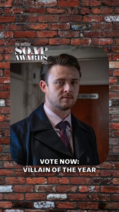 He got under our skin and caused mayhem in Weatherfield. That's why we believe Calum Lill deserves Villain Of The Year at the British Soap Awards this weekend. YOU HAVE 24 HOURS LEFT TO VOTE! 😲 👇Vote now!👇