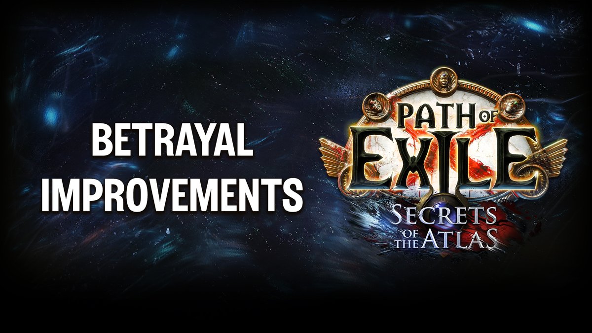 In the Secrets of the Atlas expansion we’re making some long awaited improvements to the Betrayal league! Tune in to on June 5 (PDT) to find out more about our 3.26 expansion!