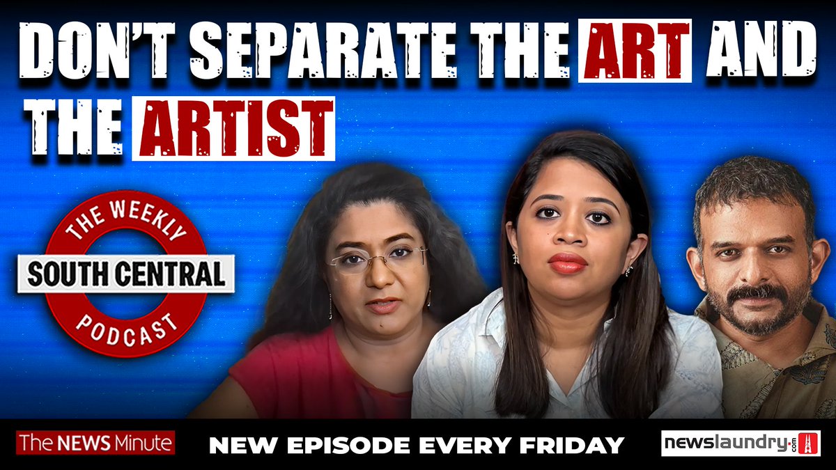 Can we really separate the art from the artist? T M Krishna and Anna MM Vetticad weigh in on films, power, and accountability in this week’s South Central with Dhanya Rajendran , Pooja Prasanna , and Leena Gita Reghunath. Watch or Listen on Spotify: Apple: Acast: