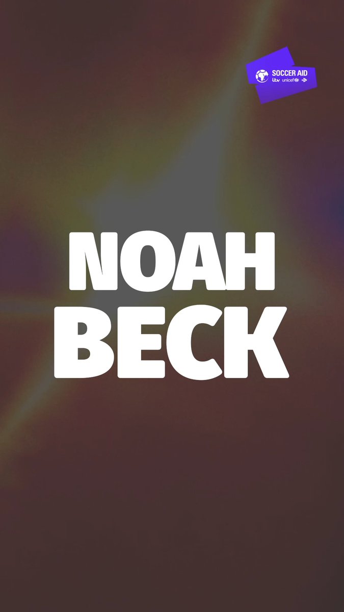 Beck is back 🔥 Catch him at Old Trafford on Sunday 15th June! 🎟️ Noah Beck | #SoccerAid