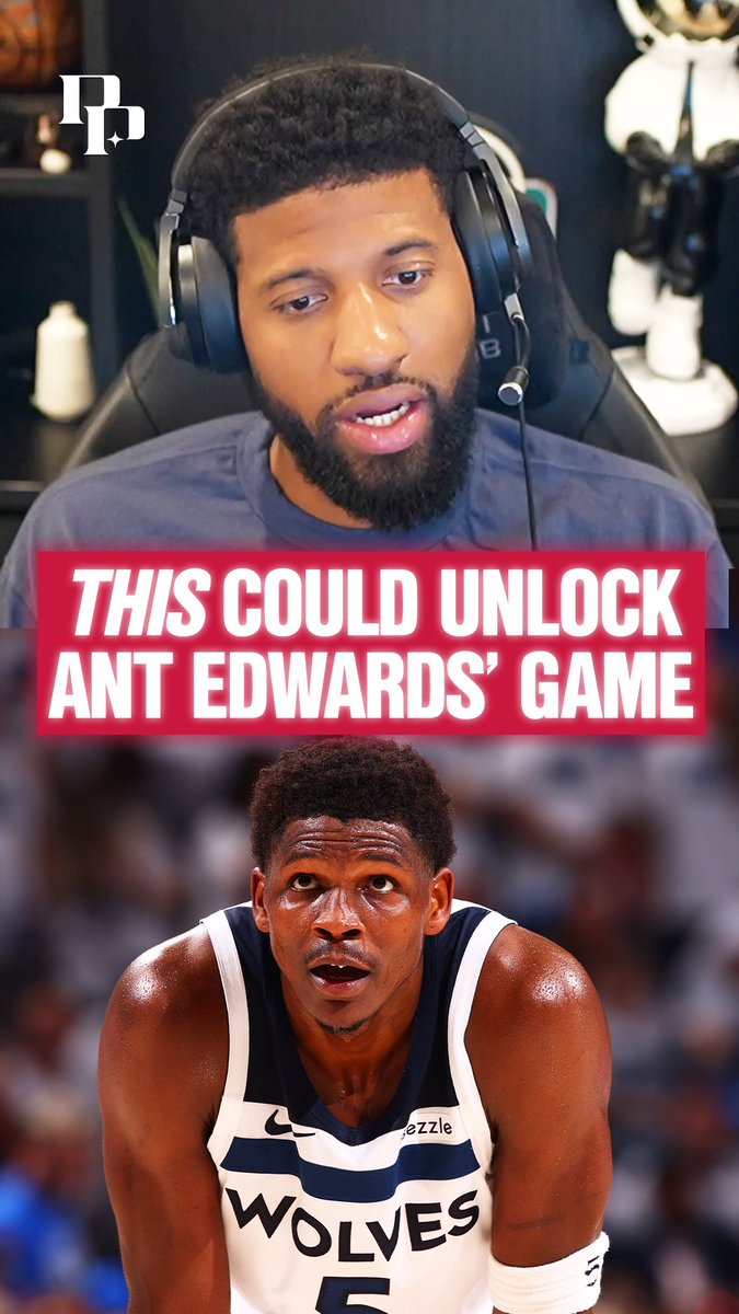 PG shares how Anthony Edwards can unlock another level to his game. "He's gotta develop a post game where he can let the game slow down."